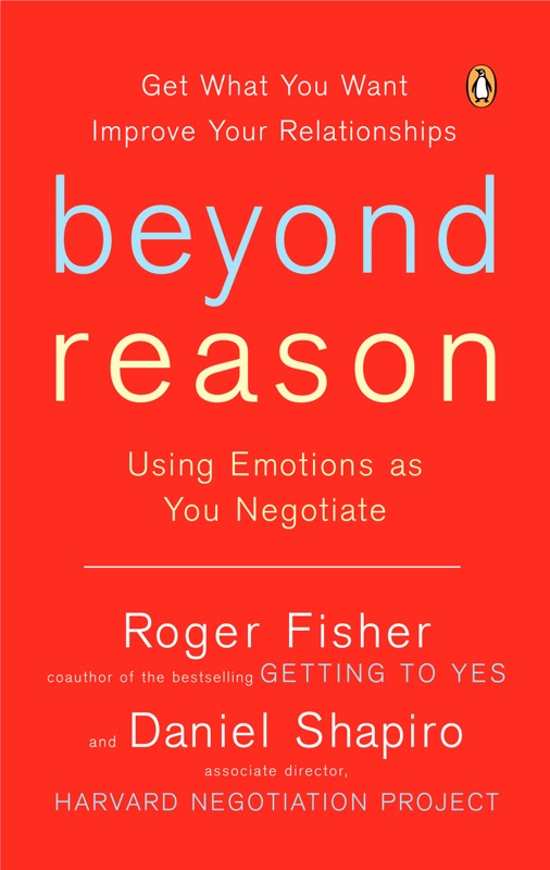 Beyond Reason: Using Emotions as You Negotiate (Unabridged)