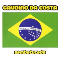 Gaudino Da Costa - Sambatucada (Nari & Gaudino Sambadrhome Club Mix)