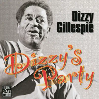 Dizzy's Party - EP (Remastered) - Dizzy Gillespie