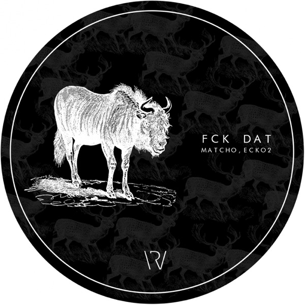 Fck Dat - Single
