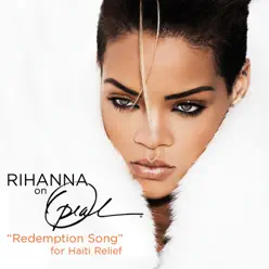 Redemption Song (For Haiti Relief) [Live from Oprah] - Single - Rihanna