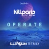 Operate (Illenium Remix) [feat. Imad Royal] - Single, 2015