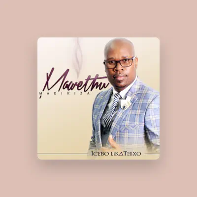 Listen to Mawethu Madikiza, watch music videos, read bio, see tour dates & more!