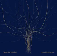 When We Collided — Lasse Matthiessen