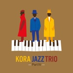 Kora Jazz Trio - Fayda