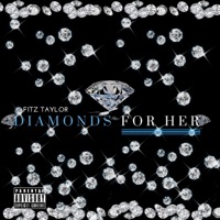 Diamonds for Her - Single - Fitz Taylor