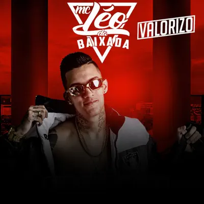 Valorizo - Single - MC Léo Da Baixada