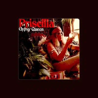 Listen to Priscilla, watch music videos, read bio, see tour dates & more!