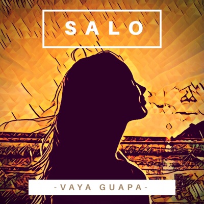 Vaya Guapa - Single
