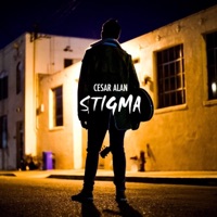 Stigma - Single - Cesar Alan