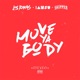 Move Ya Body feat Iamsu Skipper Single