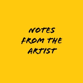 Notes from the Artist (Freestyle) Brett