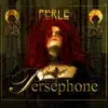 Persephone - Dreamland of Mine