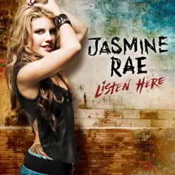 Listen Here - Jasmine Rae