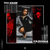 You Know (feat. IV & Neptune) - Single - Yashna