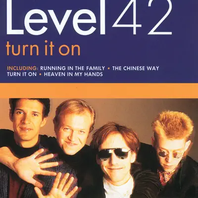 Turn It On - Level 42