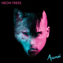 Animal - EP - Neon Trees