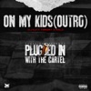 On My Kids (Outro) - Single