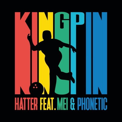 Kingpin (feat. Mëi & Phonetic) - Single