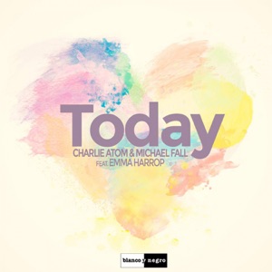 Today (feat. Emma Harrop) - Single