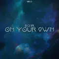 On Your Own (Diven Remix)