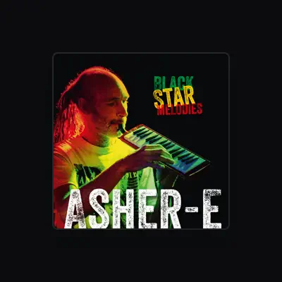 Listen to Asher-E, watch music videos, read bio, see tour dates & more!