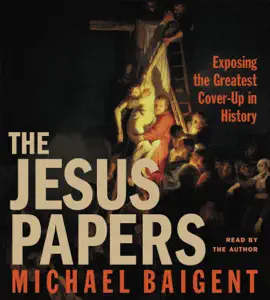 The Jesus Papers (Abridged)
