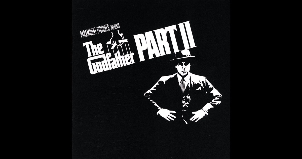 The Godfather, Pt. II (Motion Picture Soundtrack) - Album by