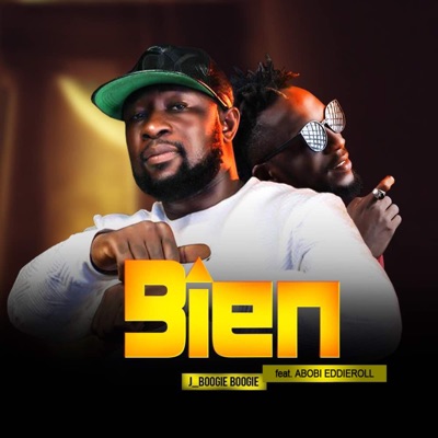 Bien (feat. Abobi Eddieroll) - Single