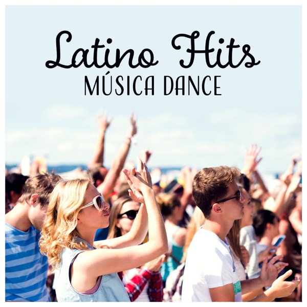 Latino Hits Música Dance - El Mejor Frío Este Verano, Cha Cha, Rhumba, Música Latina de la Casa