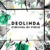 Deolinda - Corzinha de Verão