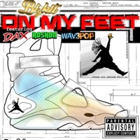 On My Feet (feat. Dax, Roshon & Wav3pop) - Single - Bizkit