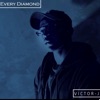 Every Diamond - Single