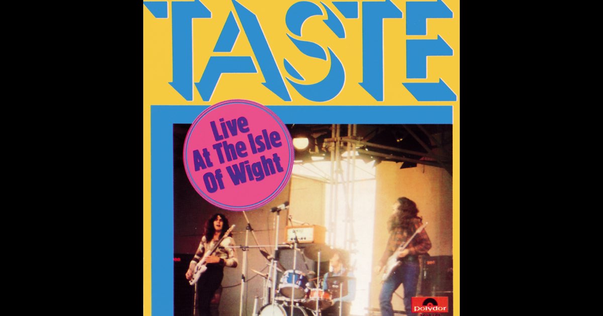 洋楽 Taste / Live At The Isle Of Wight Live at the Isle of Wight - Album by Taste - Apple Music