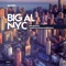 NYC (Markus Homm Remix) - BiG AL lyrics