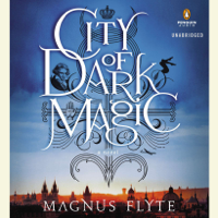 Magnus Flyte - City of Dark Magic: A Novel (Unabridged) artwork