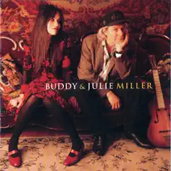 Buddy & Julie Miller - Buddy and Julie Miller
