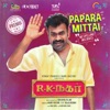 Papara Mittai (From "R. K. Nagar")