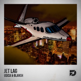Jet Lag Usica & Blansh