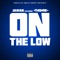 On the Low (feat. Thiswae) - Ja-Wan lyrics