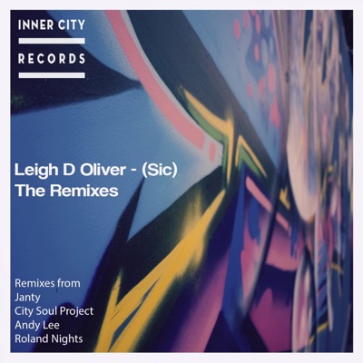 (Sic) [The Remixes] - EP