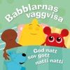 Babblarnas vaggvisa by Babblarna iTunes Track 1