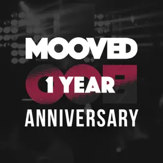 MOOVED 1 Year Anniversary by Various Artists album reviews, ratings, credits