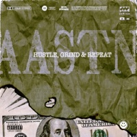 Hustle, Grind & Repeat - Single - Aastn