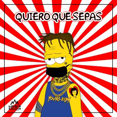 Quiero Que Sepas - Single - Young Eiby