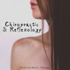 Chiropractic & Reflexology: Relaxing Music Therapy, Massage Music to Reduce Stress, Improve Concentration, Muscle Relaxation - Desert Island Zen