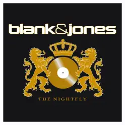 The Nightfly (All Mixes) - Blank & Jones The Nightfly (All Mixes) - Blank & Jones