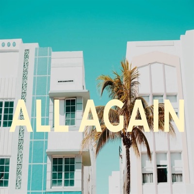 All Again (feat. Dalecia Nelson) - Single