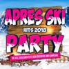 Apres Ski Hits 2018 Party: Die XXL Schlager Fete beim Discofox und Karneval