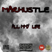 ALL MMY Life - Single - Marhustle